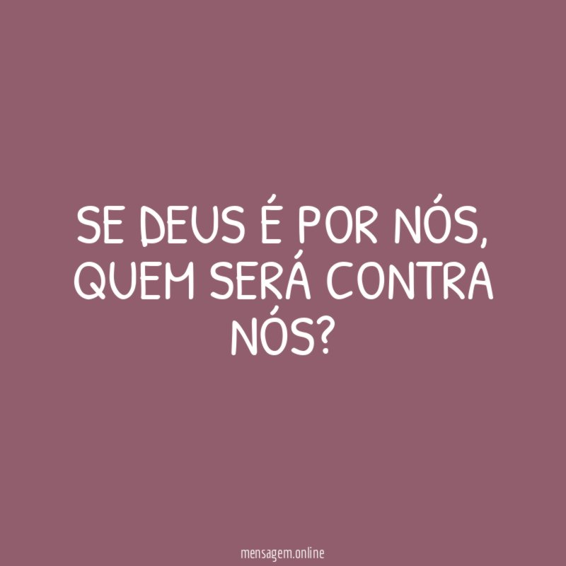 Se Deus é por nós