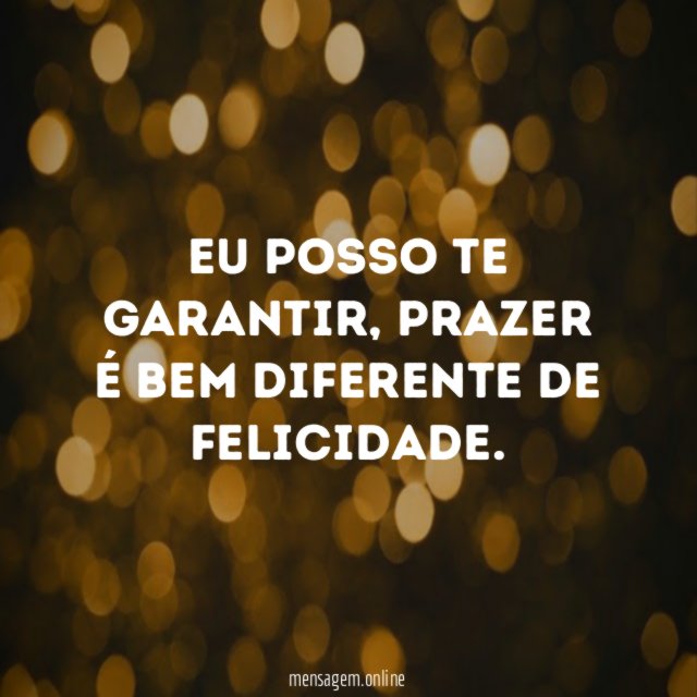 Eu posso te garantir
