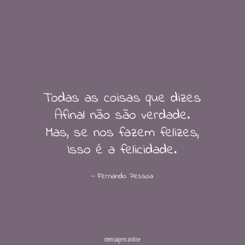 Todas as coisas que dizes Afinal não são verdade