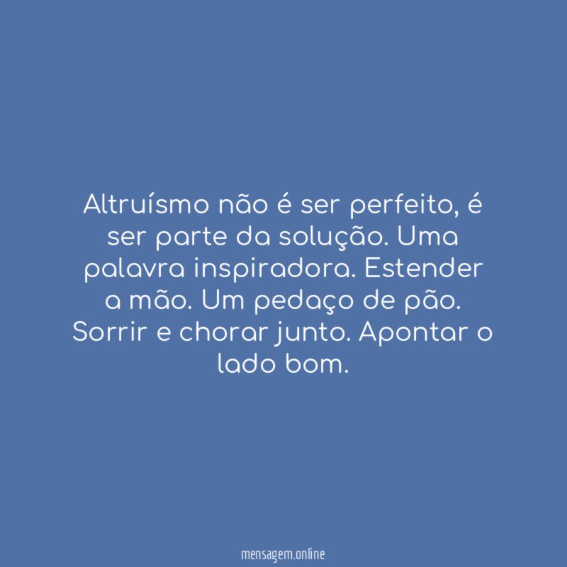 Altruísmo não é ser perfeito