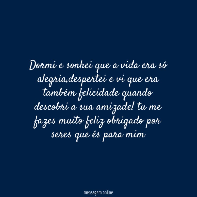 Dormi e sonhei que a vida era só alegria