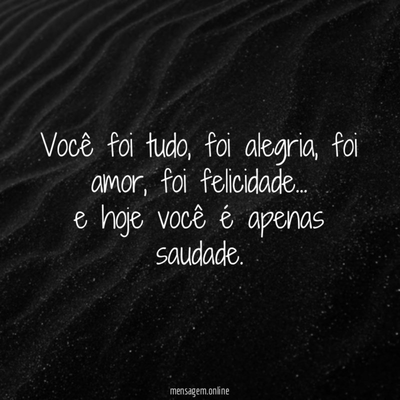 Você foi tudo