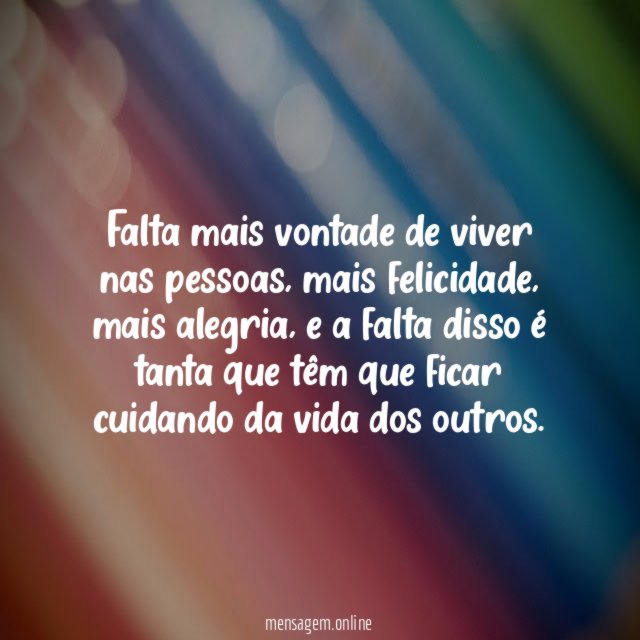 Falta mais vontade de viver nas pessoas