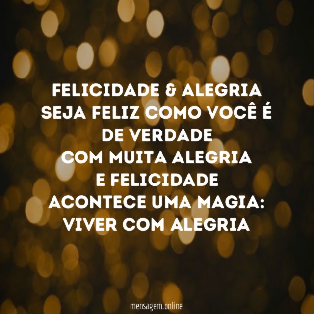 Felicidade & Alegria