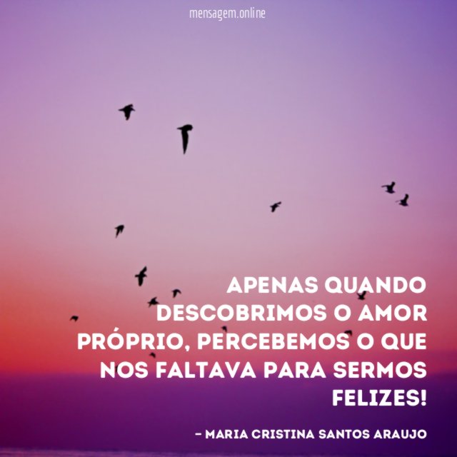 Apenas quando descobrimos o amor próprio