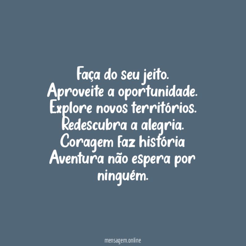 Faça do seu jeito