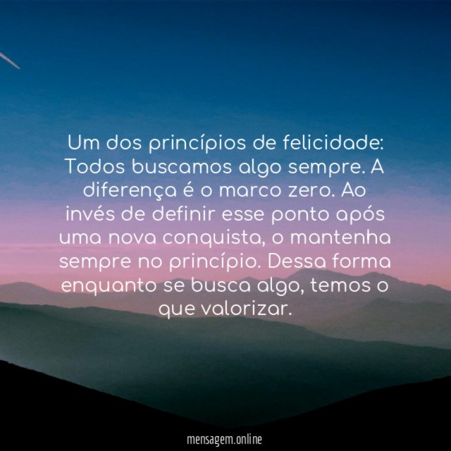 Um dos princípios de felicidade