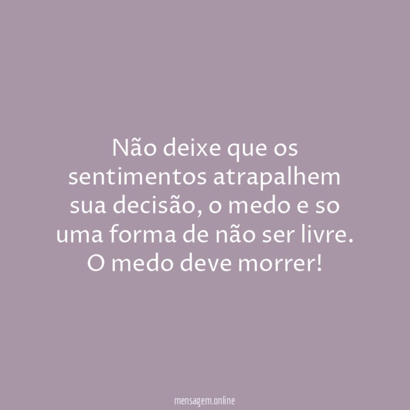 Não deixe que os sentimentos atrapalhem sua decisão