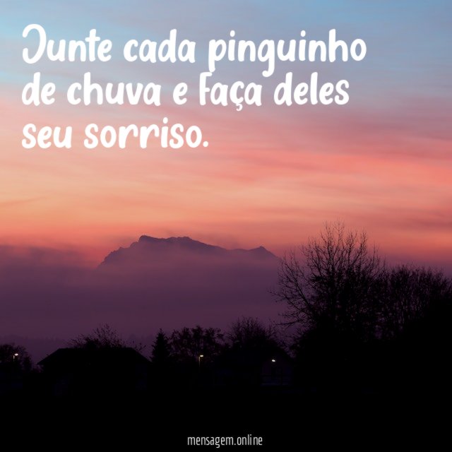 Junte cada pinguinho de chuva e faça deles seu sorriso
