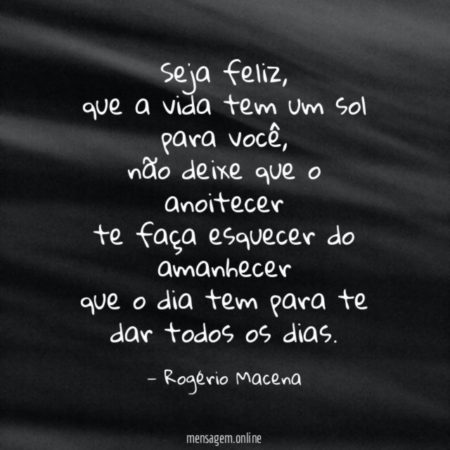 Seja feliz