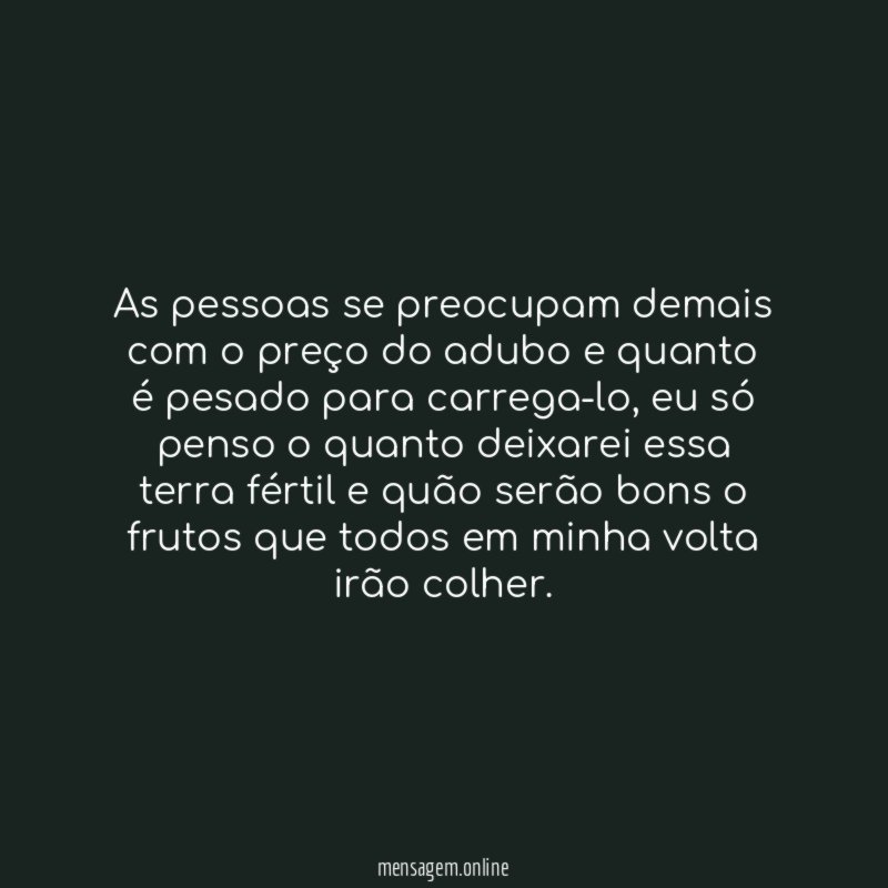 As pessoas se preocupam demais com o preço