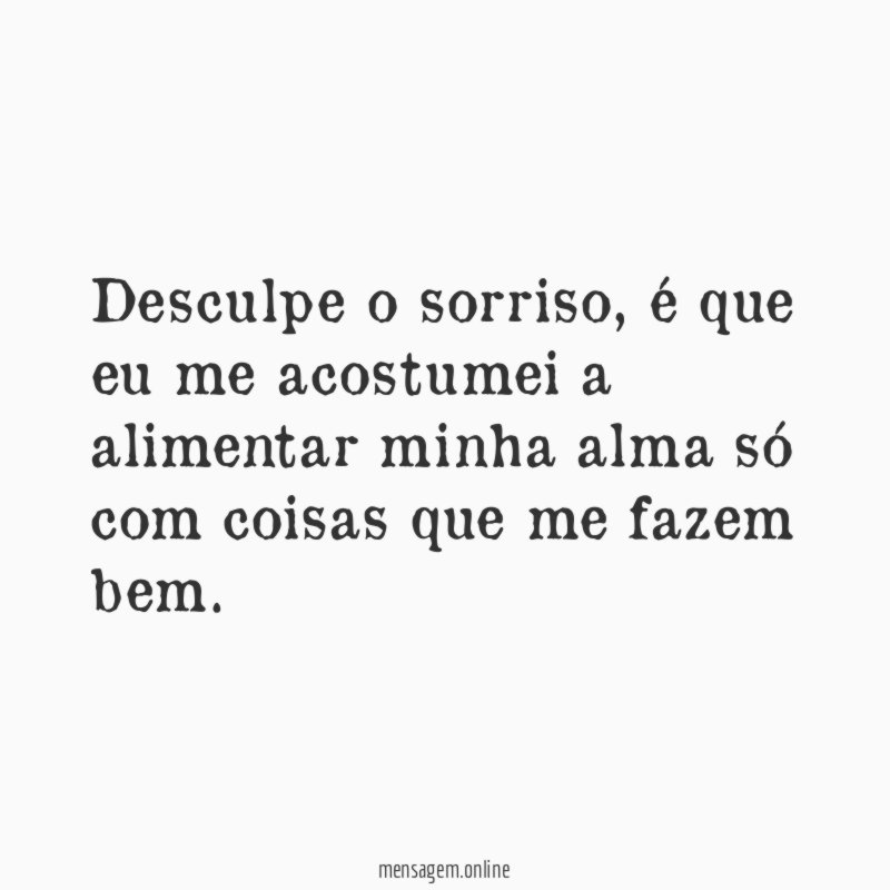 Desculpe o sorriso