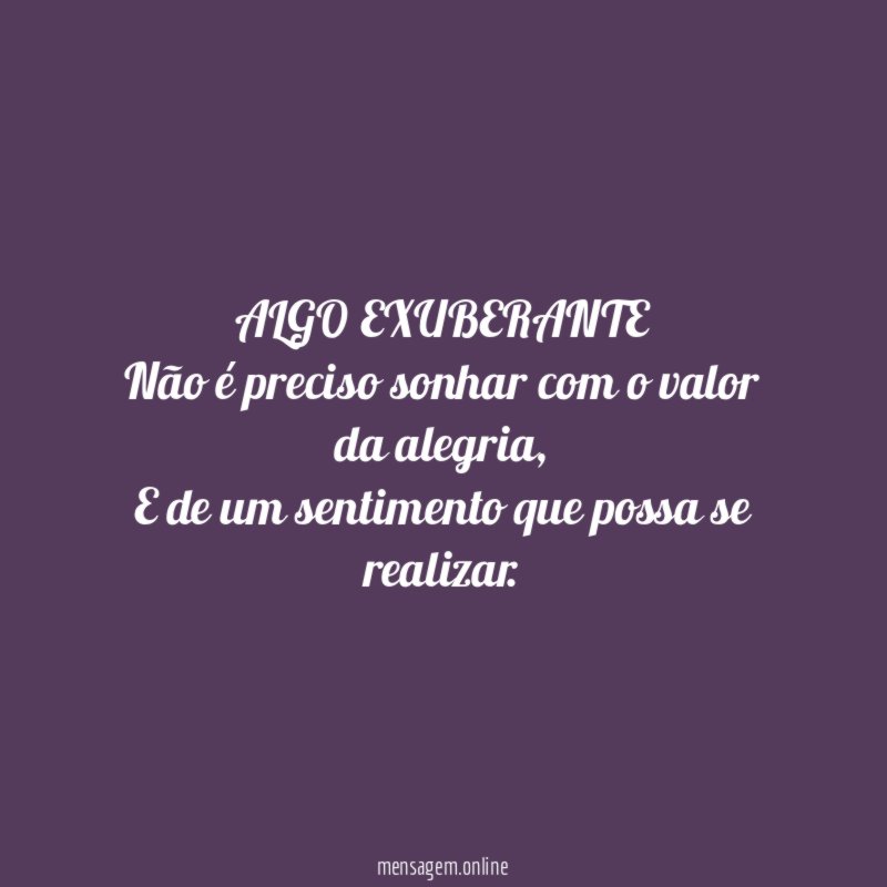 ALGO EXUBERANTE