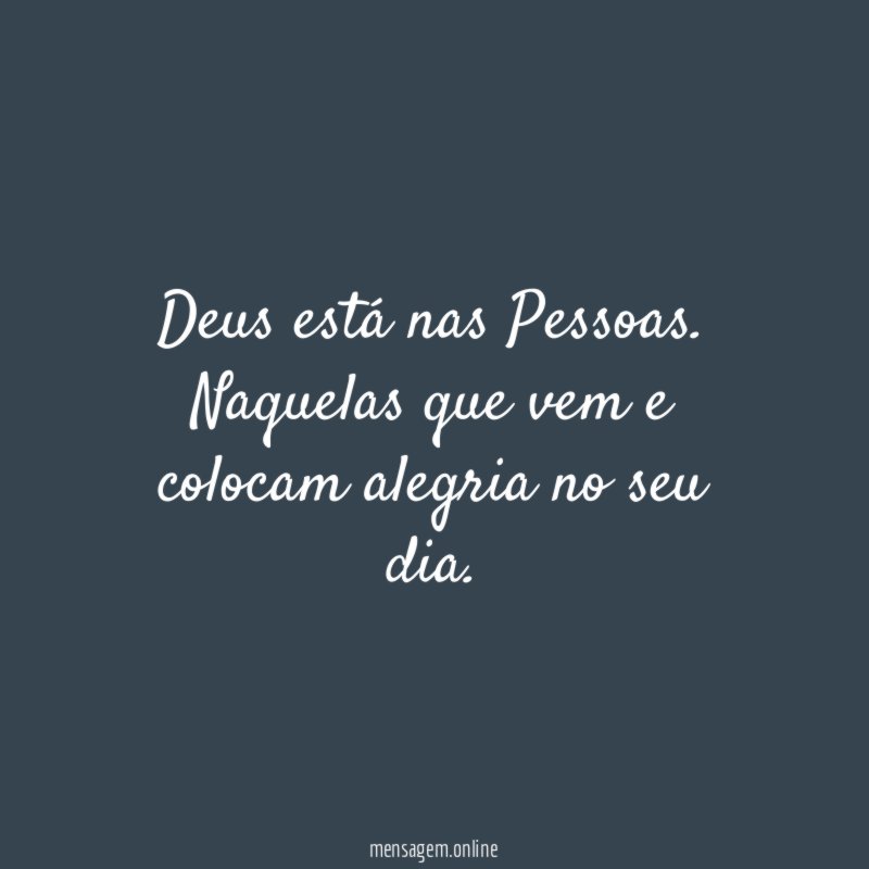 Deus está nas Pessoas