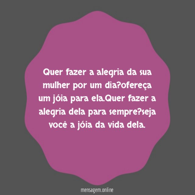 Quer fazer a alegria da sua mulher por um dia