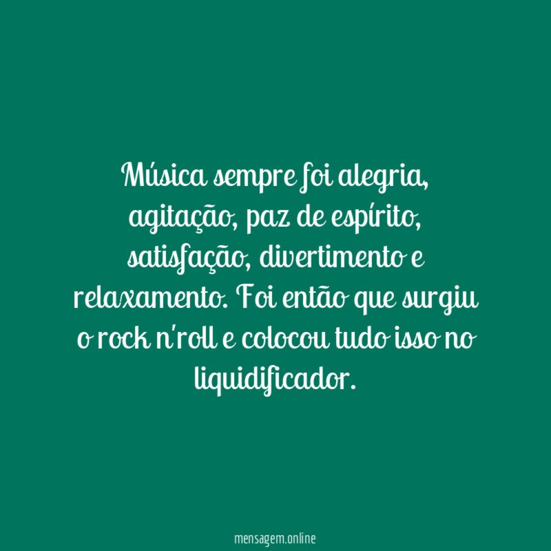 Música sempre foi alegria