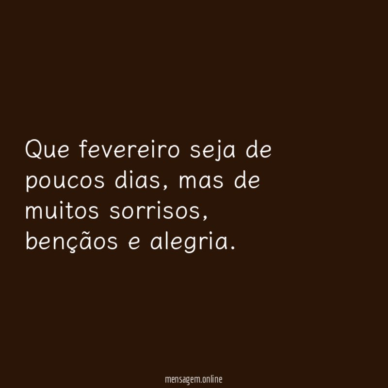 Que fevereiro seja de poucos dias