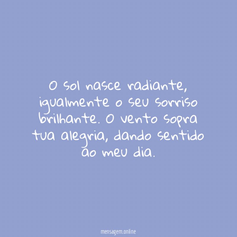 O sol nasce radiante