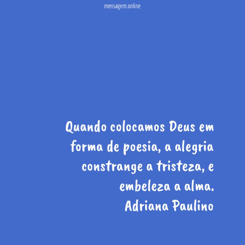 Quando colocamos Deus em forma de poesia