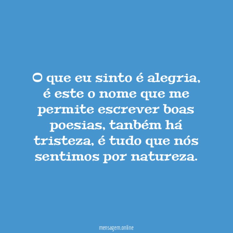O que eu sinto é alegria