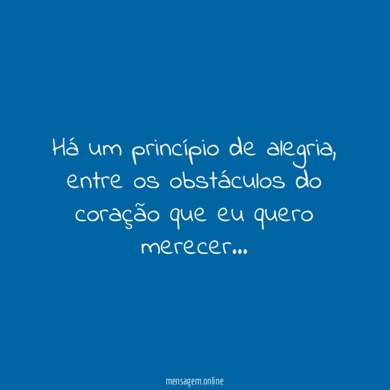 Há um princípio de alegria