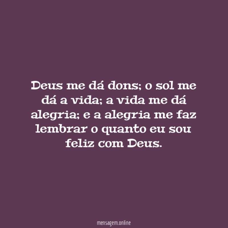 Deus me dá dons