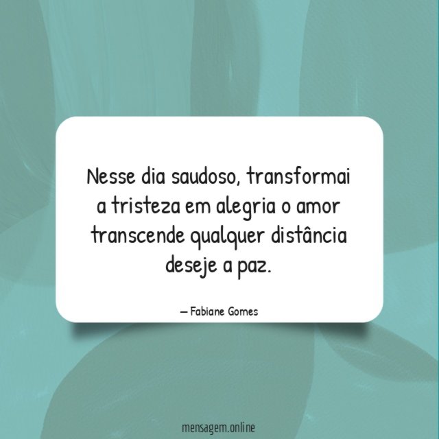 Nesse dia saudoso