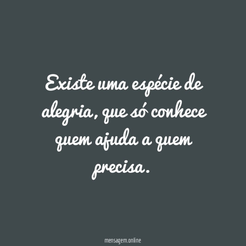 Existe uma espécie de alegria