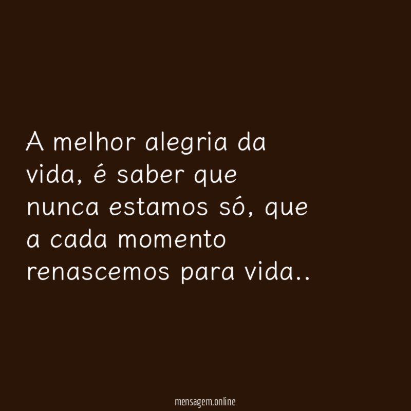 A melhor alegria da vida