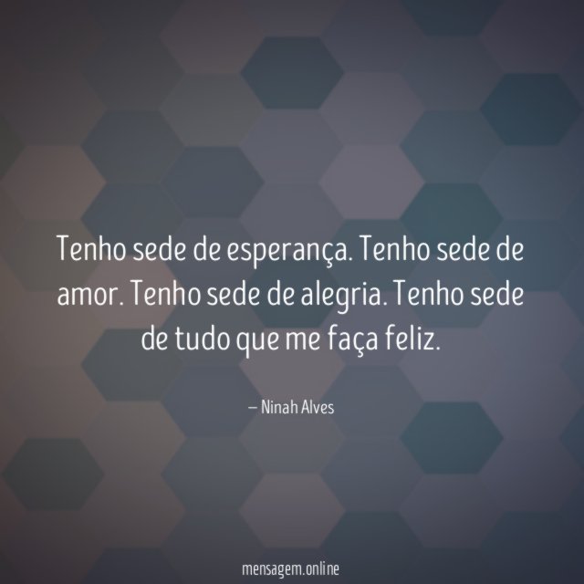 Tenho sede de esperança
