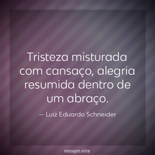 Tristeza misturada com cansaço