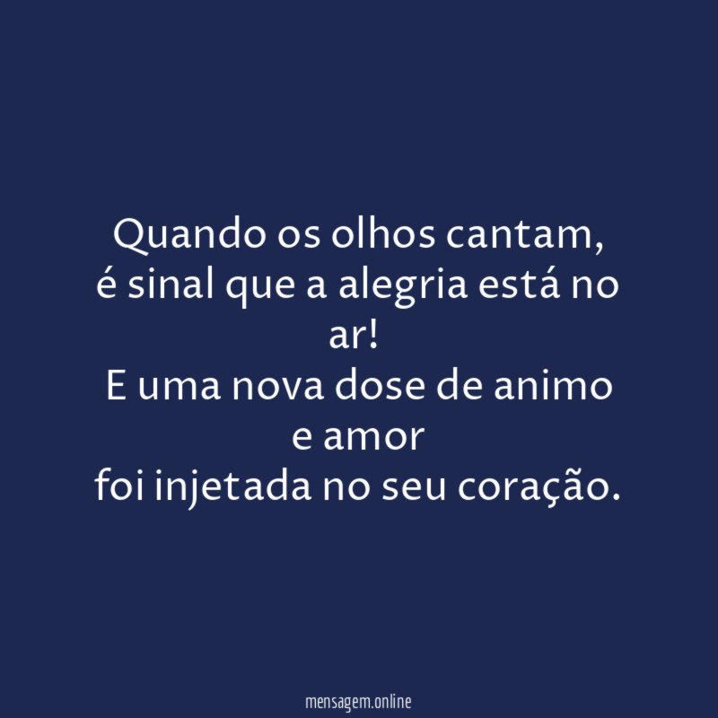 Quando os olhos cantam