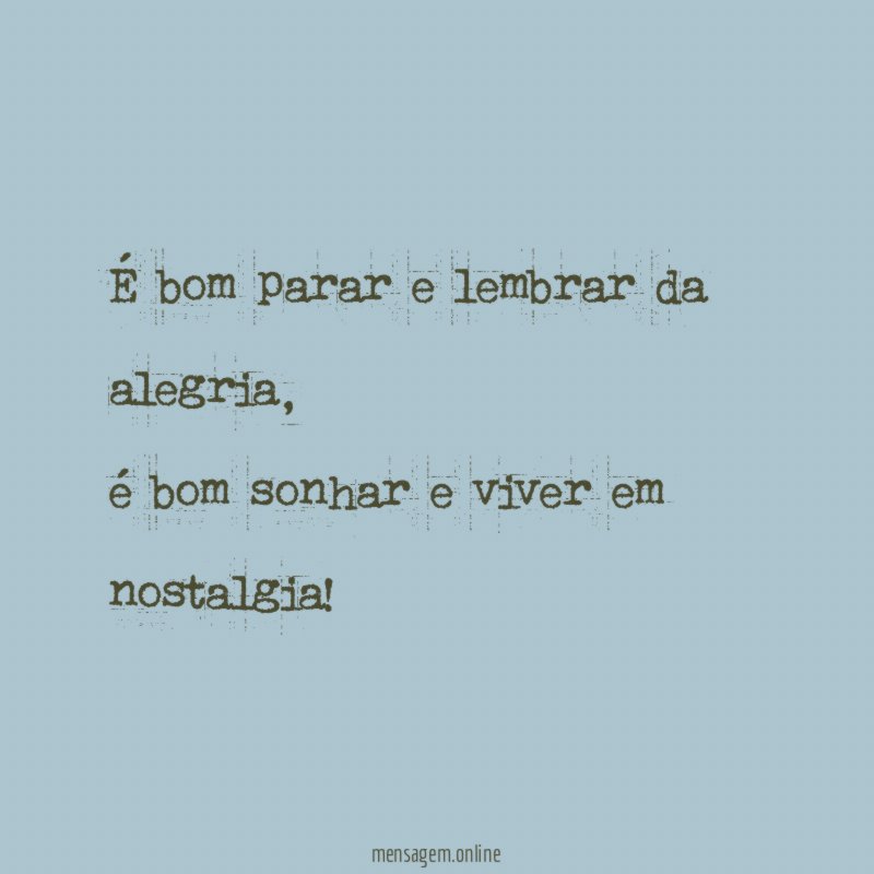 É bom parar e lembrar da alegria