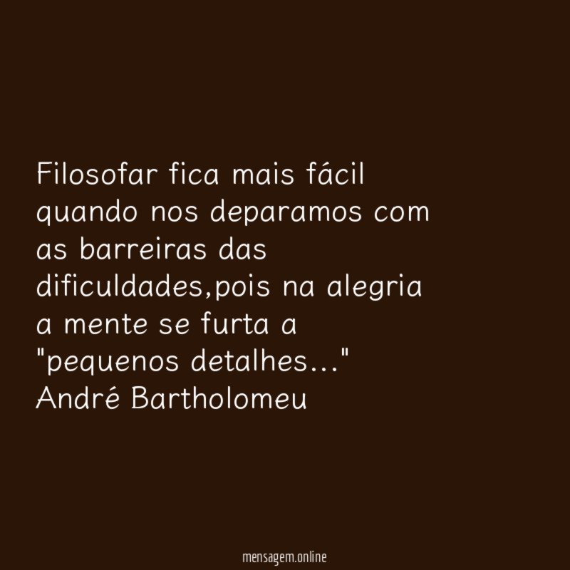 Filosofar fica mais fácil quando nos deparamos com