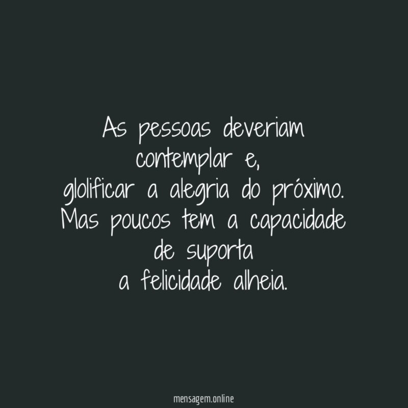As pessoas deveriam contemplar