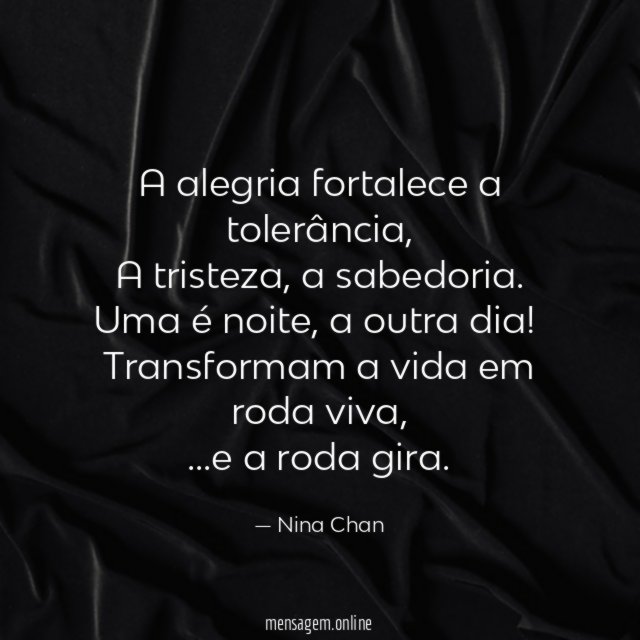 A alegria fortalece a tolerância