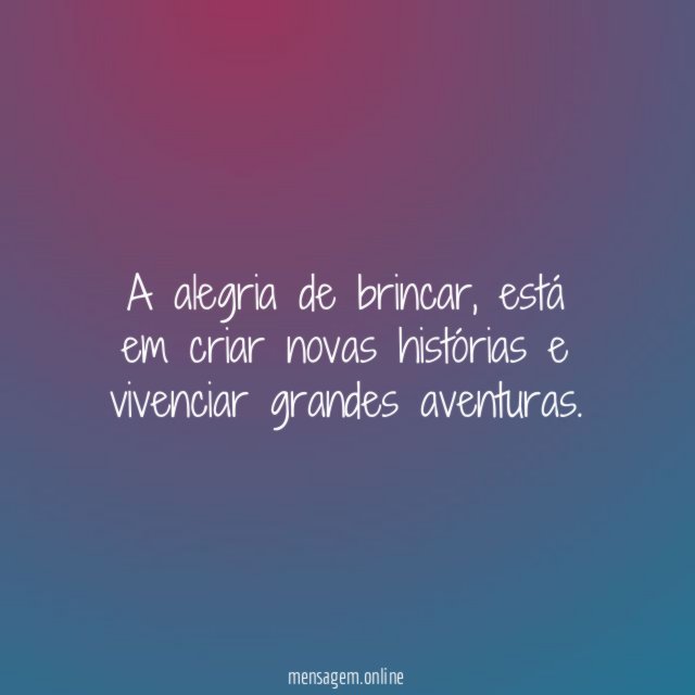 A alegria de brincar