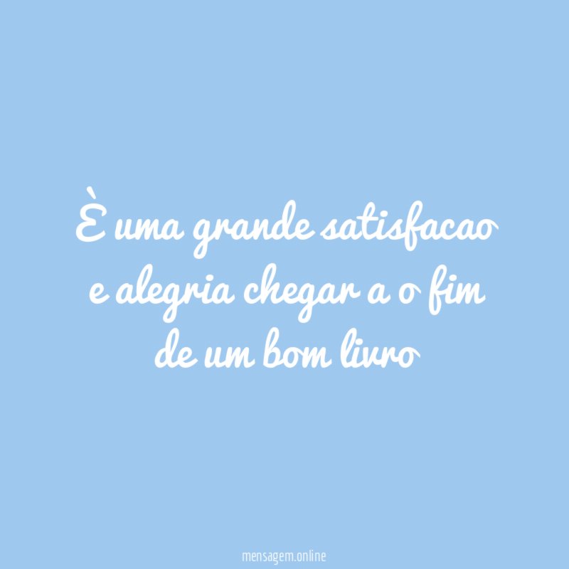 È uma grande satisfacao e alegria chegar a
