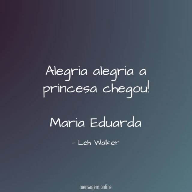 Alegria alegria a princesa chegou