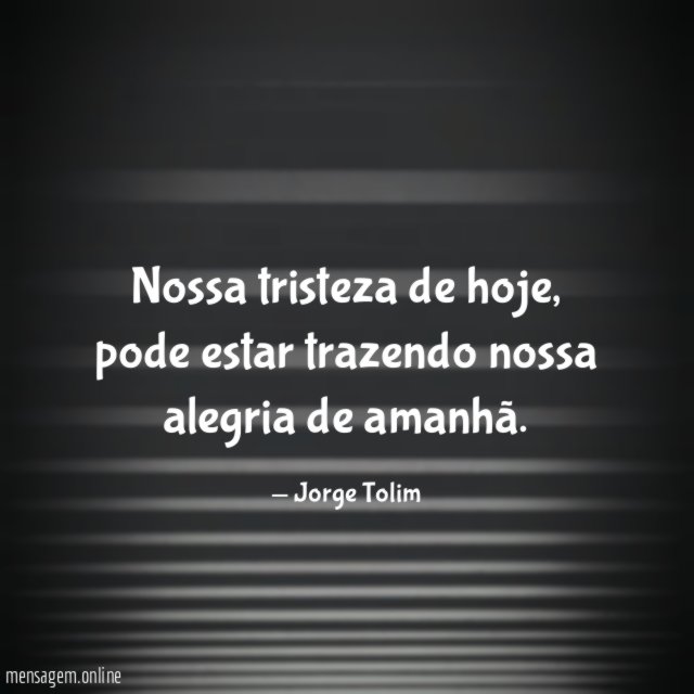Nossa tristeza de hoje