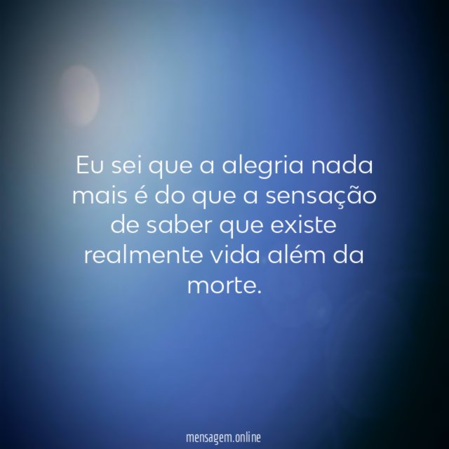 eu sei que a alegria nada mais é