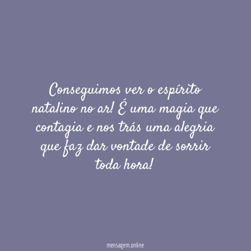 Conseguimos ver o espírito natalino no ar