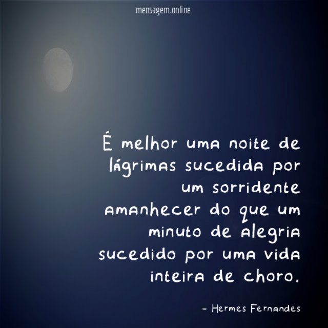 É melhor uma noite de lágrimas sucedida por