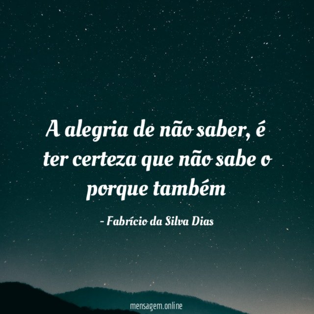 A alegria de não saber