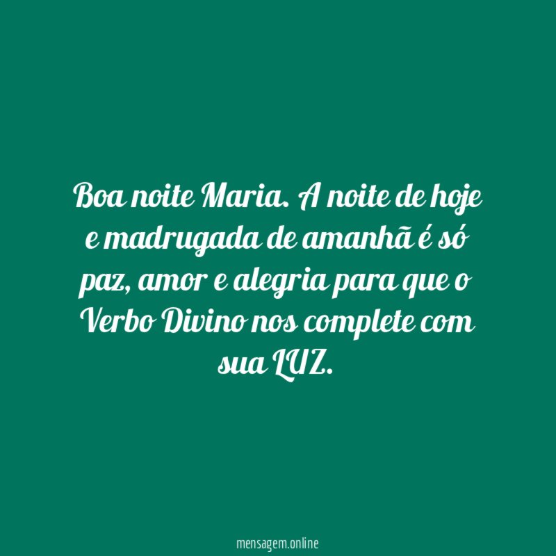 Boa noite Maria
