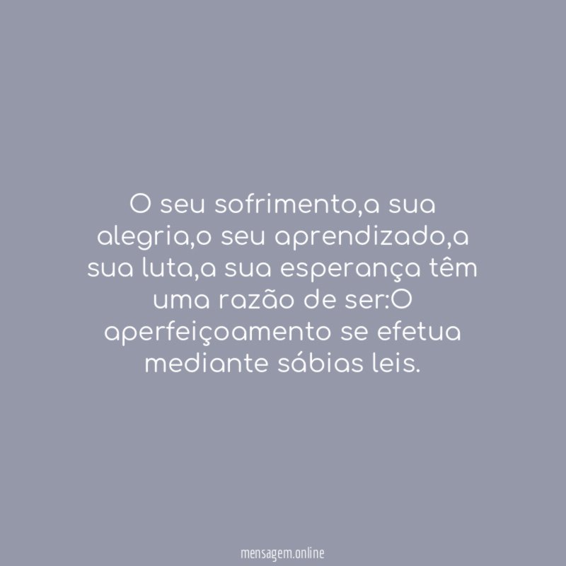 O seu sofrimento