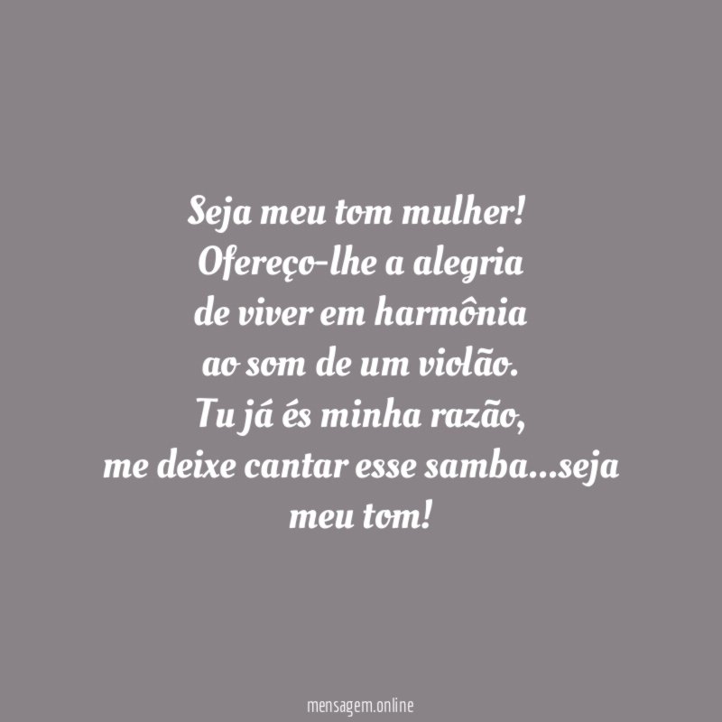 Seja meu tom mulher