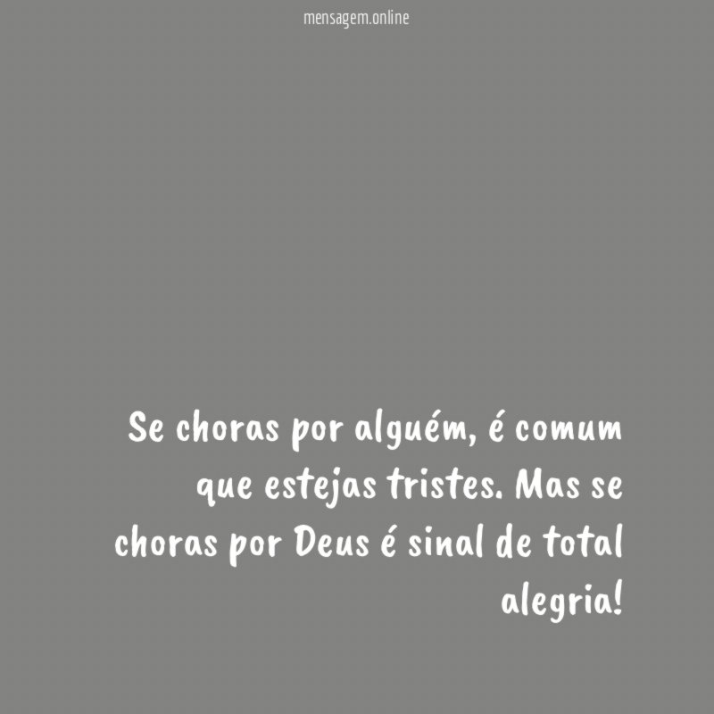 Se choras por alguém