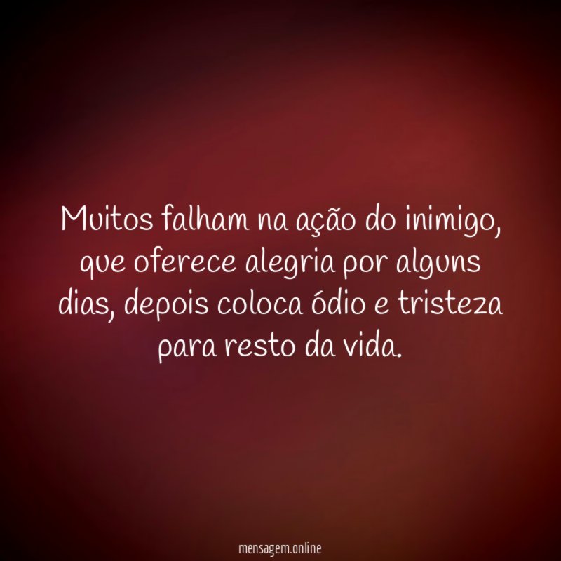 Muitos falham na ação do inimigo