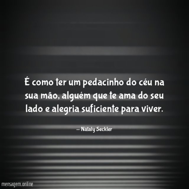 É como ter um pedacinho do céu na sua mão